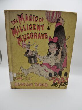 Vintage 1967 First Edition The Magic of Millicent Musgrave by Brinton Turkle